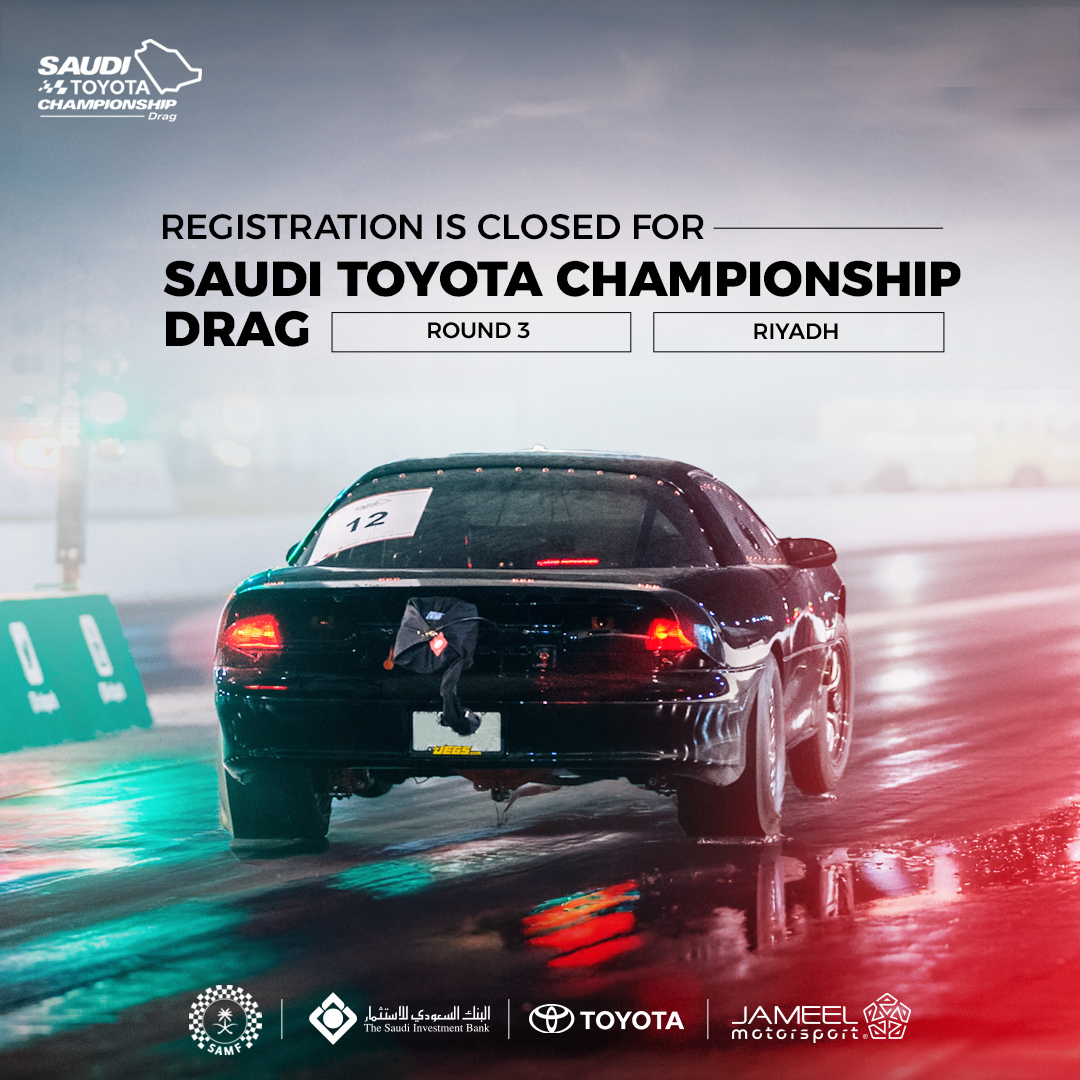 Registration closed for Drag round three, Riyadh